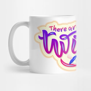 phrase There are twins with nipples soother. Mug